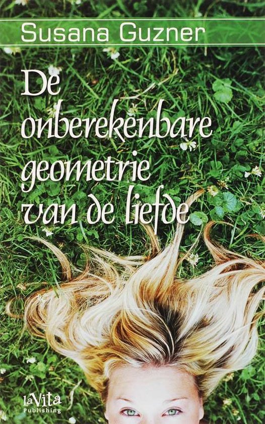 De Onberekenbare Geometrie Van De Liefde