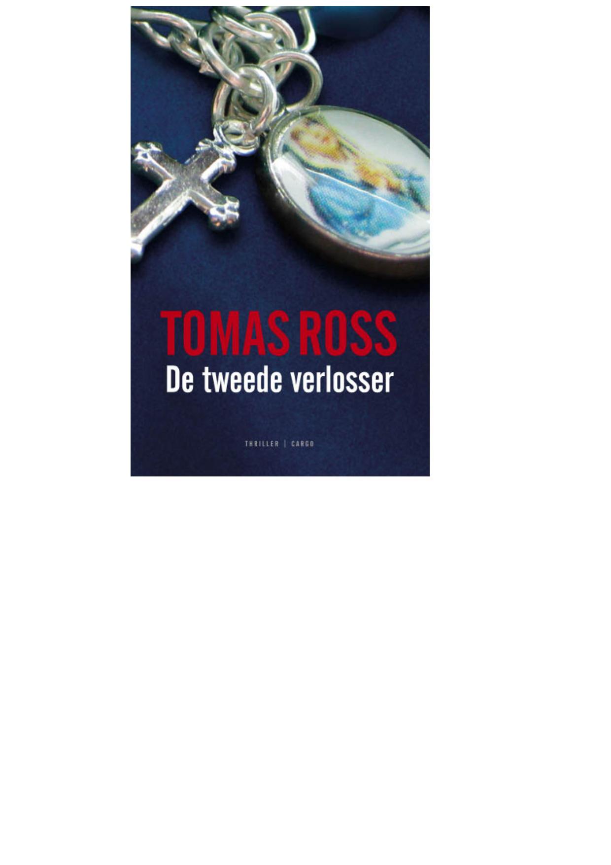 De tweede verlosser